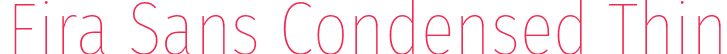 Fira Sans Condensed Thin